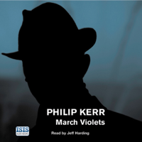 Philip Kerr - March Violets (Unabridged) artwork