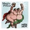 Magic Potion - Martin Mackie lyrics