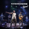 11 1/2 Jahre Hasenscheisse Live!