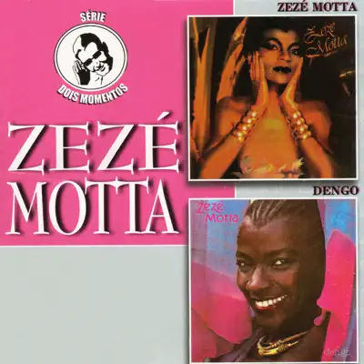 Zezé Motta / Dengo - Zezé Motta