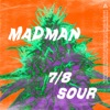 7/8 Sour by Madman iTunes Track 1