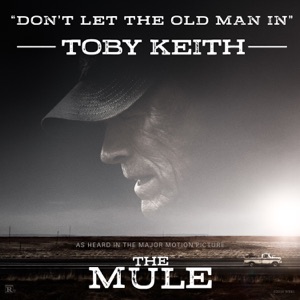 Toby Keith - Don't Let the Old Man In - 排舞 音樂