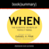 FlashBooks Book Summaries - Summary of When by Daniel H. Pink: The Scientific Secrets of Perfect Timing (Unabridged)