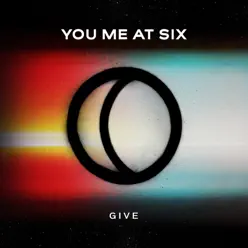 Give - Single - You Me At Six