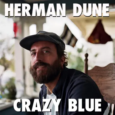 Crazy Blue - Single - Herman Düne