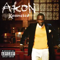 Konvicted (Bonus Track Version) - Akon