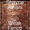 Weak Fence - Single