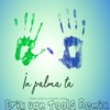 In Palma Ta (Erik Van Tools Remix) - Single