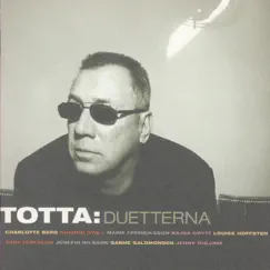 Totta: Duetterna by Totta Näslund album reviews, ratings, credits