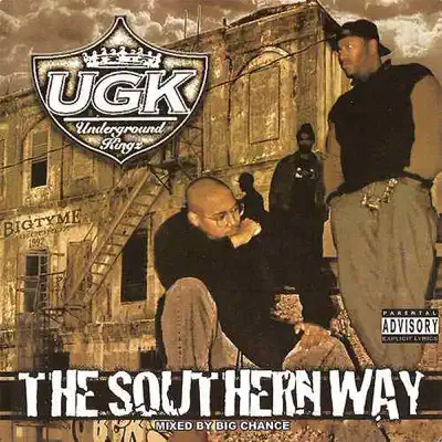 The Southern Way - Ugk