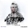 Weekend (feat. Delia) - Single