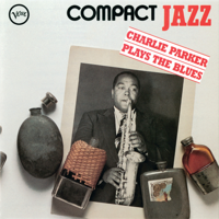 Charlie Parker - Compact Jazz: Charlie Parker Plays the Blues artwork