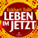 Eckhart Tolle - Leben im Jetzt