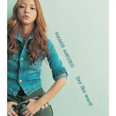 Say the word - EP - Namie Amuro