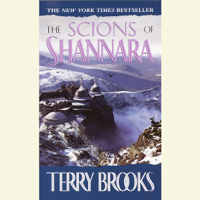 Terry Brooks - The Scions of Shannara (Unabridged) artwork