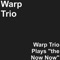 Souk Eye - Warp Trio lyrics