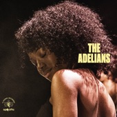 The Adelians - It's Too Late