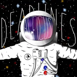 Deadlines - EP - Atticus Deadlines - EP - Atticus