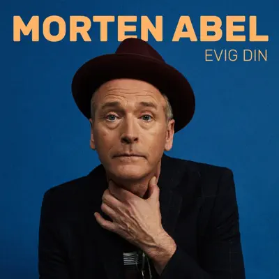 Evig Din - Morten Abel