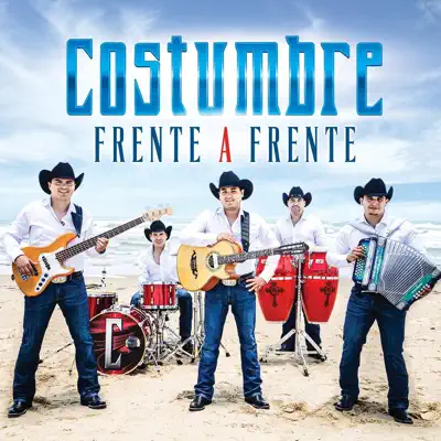 Frente a Frente - Costumbre Frente a Frente - Costumbre