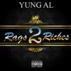 Rags 2 Riches - Single album lyrics, reviews, download