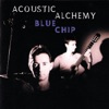 Acoustic Alchemy - The Blue Chip Bop