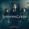 The Limehouse Golem (Original Motion Picture Soundtrack)