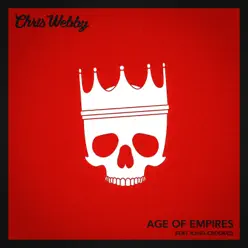 Age of Empires (feat. KXNG Crooked) - Single - Chris Webby Age of Empires (feat. KXNG Crooked) - Single - Chris Webby
