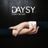 Don't Be Sad - Single