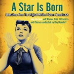 A Star is Born (Selections From the Original Motion Picture Soundtrack) - EP