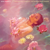 Nina Nesbitt - The Sun Will Come Up, The Seasons Will Change artwork