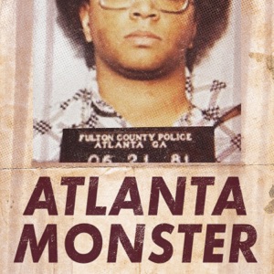 S1 Trailer: Atlanta Monster