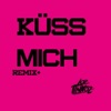Küss mich (Remix +) - Single