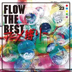 FLOW THE BEST ~アニメ縛り~ - Flow