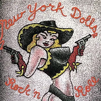 Rock 'n Roll - New York Dolls Rock 'n Roll - New York Dolls