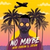 No Maybe - Single, 2018
