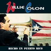 Willie Colón - Por Eso Canto (Album Version)