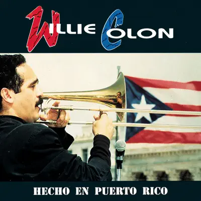 Hecho En Puerto Rico - Willie Colon