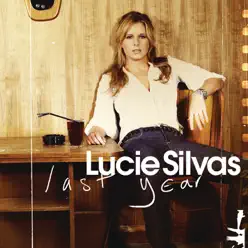 Last Year (2 Track In Wallet) - Single - Lucie Silvas