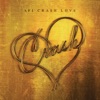 Crash Love, 2009