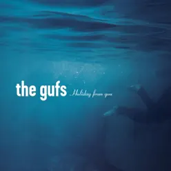 Holiday from You (Deluxe Edition) - Gufs Holiday from You (Deluxe Edition) - Gufs