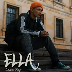 Ella - Single - Causa Rap