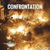 Stream & download Confrontation (feat. DJ Lee) - Single