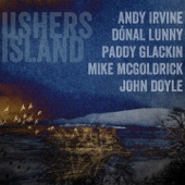 Usher's Island (feat. Andy Irvine, Dónal Lunny, Paddy Glackin, Mike McGoldrick & John Doyle) artwork