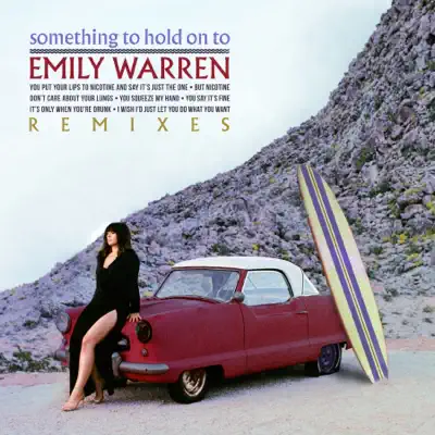 Something to Hold on To (Remixes) - Single - Emily Warren Something to Hold on To (Remixes) - Single - Emily Warren