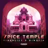 Spice Temple (Remixes) - Single album lyrics, reviews, download