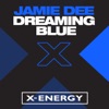 Dreaming Blue - Single