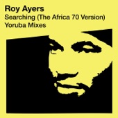 Roy Ayers - Searching - The Africa 70 Version