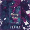 Fooled (feat. Gordon N. Domnick) [Mistasy Remix] - Single