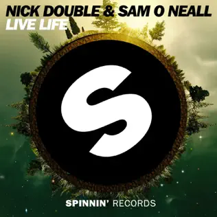 ladda ner album Nick Double & Sam O Neall - Live Life